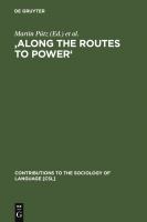 'along the Routes to Power' : Explorations of Empowerment Through Language.