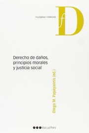 Derecho de danos, principios morales y justicia social