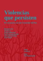 Violencias que persisten el escenario tras los acuerdos de paz.