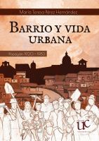 Barrio y vida urbana Popayan (1920-1983).