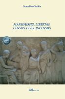 Manumissio. Libertas. Census. Civis. Incensus