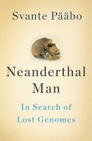 Neanderthal man in search of lost genomes /