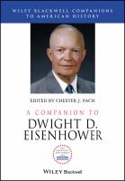 A Companion to Dwight D. Eisenhower.