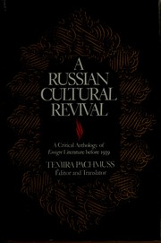 A Russian cultural revival : a critical anthology of émigré literature before 1939 /