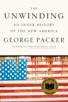 The unwinding : an inner history of the new America /