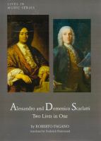 Alessandro and Domenico Scarlatti : two lives in one /