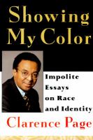 Showing my color : impolite essays on race and identity /