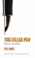 The Filled Pen : Selected Non-Fiction of P.K. Page.