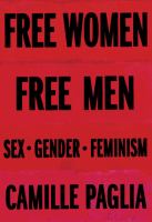 Free women, free men : sex, gender, feminism /