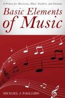 Basic Elements of Music : A Primer for Musicians, Music Teachers, and Students.