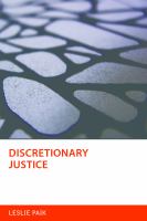 Discretionary Justice : Looking Inside a Juvenile Drug Court.