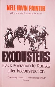 Exodusters : Black migration to Kansas after Reconstruction /