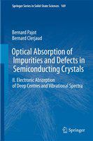 Optical absorption of impurities and defects in semiconducting crystals electronic absorption of deep centres and vibrational spectra /