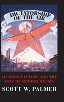 Dictatorship of the air aviation culture and the fate of modern Russia /