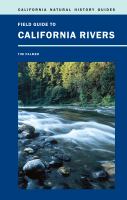 Field guide to California's rivers /