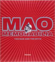 Mao memorabilia : the man and the myth /
