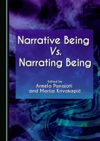 Narrative Being Vs. Narrating Being.