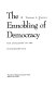 The ennobling of democracy : the challenge of the postmodern era /