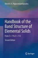 Handbook of the Band Structure of Elemental Solids From Z = 1 To Z = 112 /