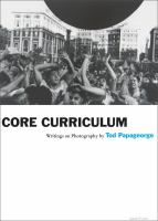 Core curriculum : writings on photography /