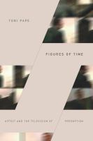 Figures of time : affect and the television of preemption /