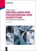 Grundlagen der Finanzierung und Investition Mit Fallbespielen und Übungen /