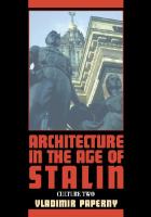 Architecture in the age of Stalin : culture two /