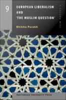 European Liberalism and 'the Muslim Question' : Does Intercultural Dialogue Make Sense?.