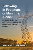 Following in footsteps or marching alone? : how institutional differences influence renewable energy policy /
