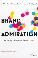 Brand admiration building a business people love /