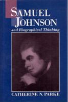 Samuel Johnson and biographical thinking /