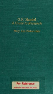 G.F. Handel : a guide to research /