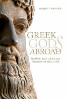 Greek gods abroad : names, natures, and transformations /