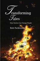 Transforming tales how stories can change people /