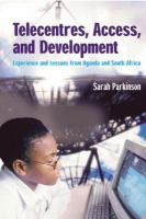 Telecentres, access and development experience and lessons from Uganda and South Africa /