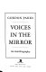 Voices in the mirror : an autobiography /