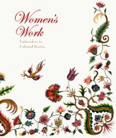 Women's work : embroidery in colonial Boston /