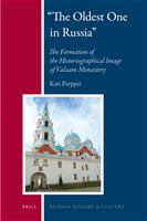 "The oldest one in Russia" the formation of the historiographical image of Valaam Monastery /