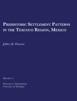 Prehistoric settlement patterns in the Texcoco Region, Mexico