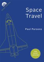 Space travel : Ten Short Lessons /