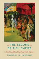 The second British Empire in the crucible of the twentieth century /