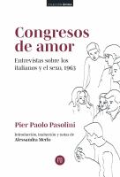 Congresos de amor : entrevistas sobre los italianos y el sexo, 1963 /