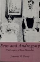 Eros and androgyny : the legacy of Rose Macaulay /