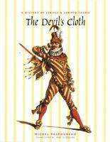The Devil's cloth : a history of stripes and striped fabric /