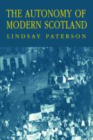 The autonomy of modern Scotland /