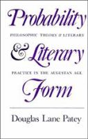 Probability and literary form : philosophic theory and literary practice in the Augustan age /