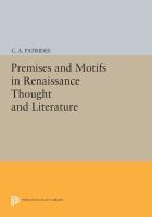 Premises and motifs in Renaissance thought and literature /