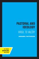 Pastoral and Ideology : Virgil to Valéry /