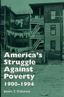 America's struggle against poverty, 1900-1994 /