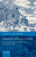 Landscapes and cities : rural settlement and civic transformation in early imperial Italy /